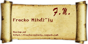 Frecko Mihály névjegykártya
